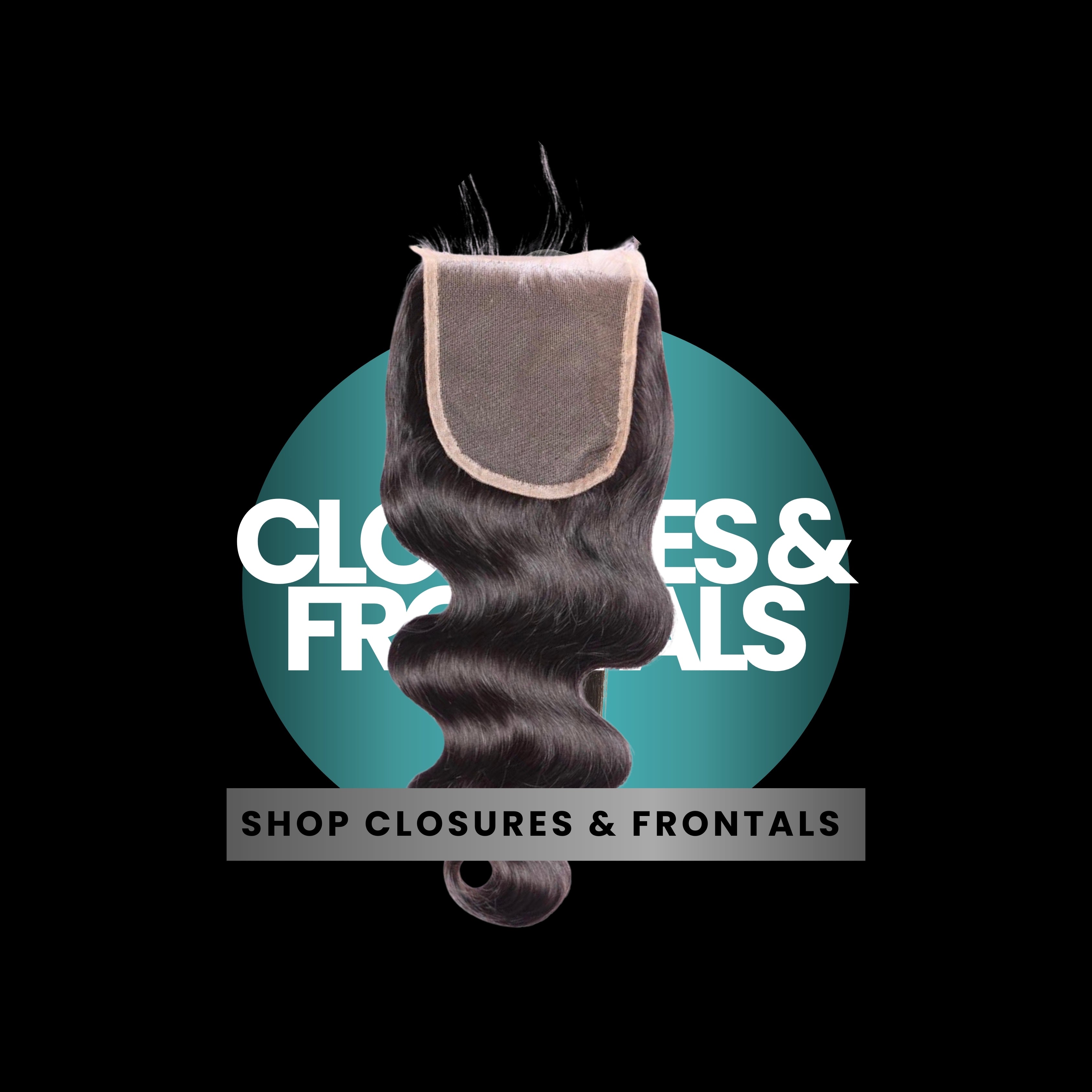 Frontals & Closures